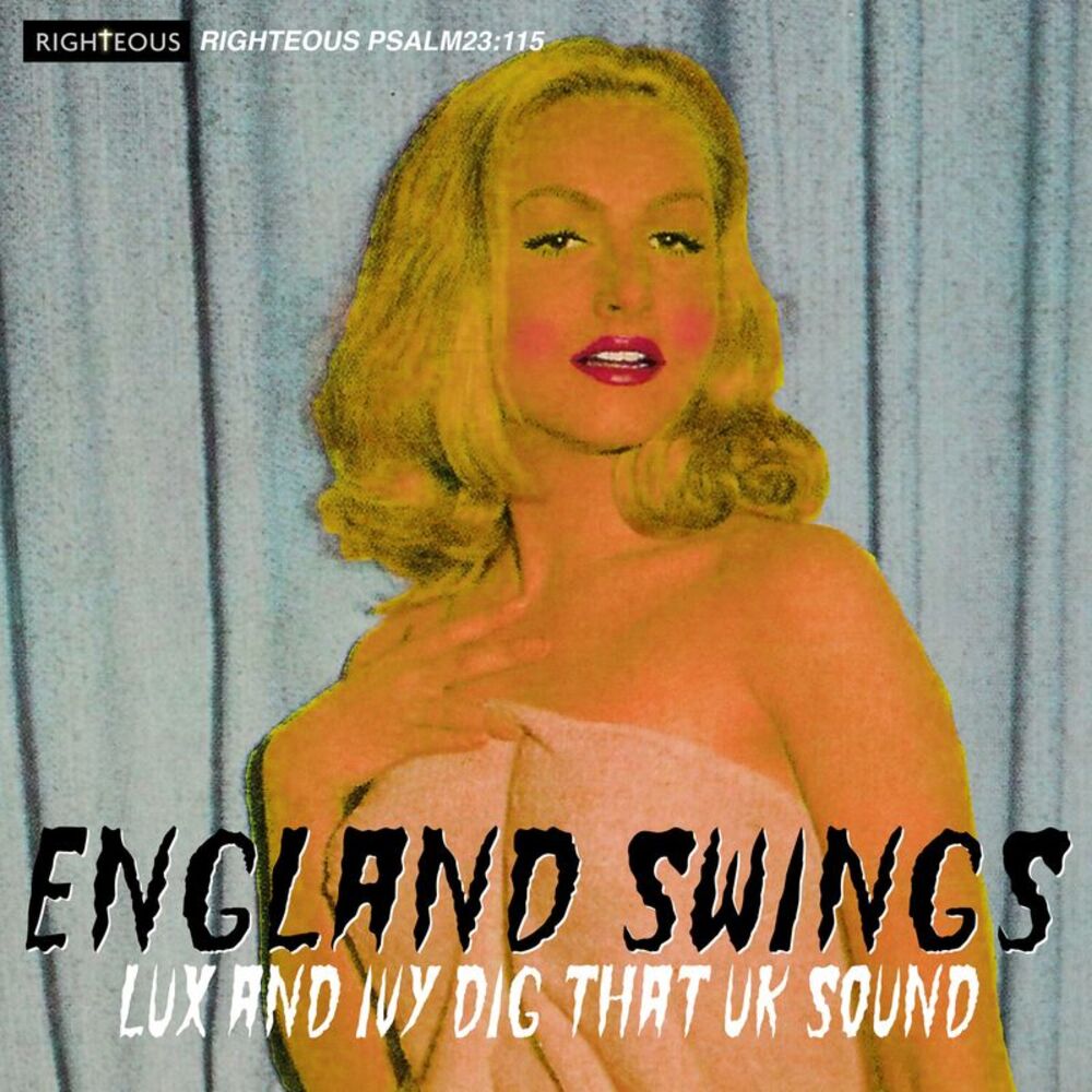 Various Artists - England Swings: Lux & Ivy Dig That UK Sound / Various
